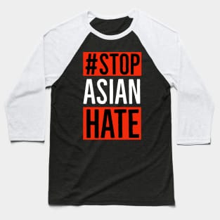 Stop Asian Hate Baseball T-Shirt